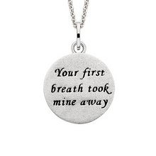 Load image into Gallery viewer, Sterling silver Aspire Butterfly &quot;your first breath took mine away&quot; pendant with 20&quot; chain
